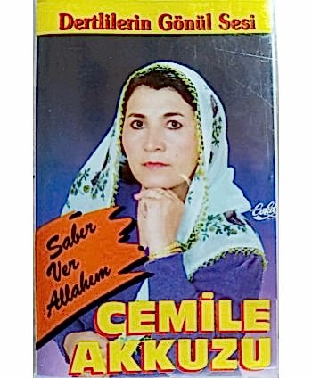 Cemile Akkuzu - Sabır ver...