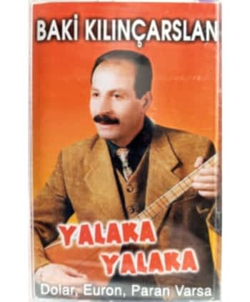Baki Kılıçarslan - Yalaka...