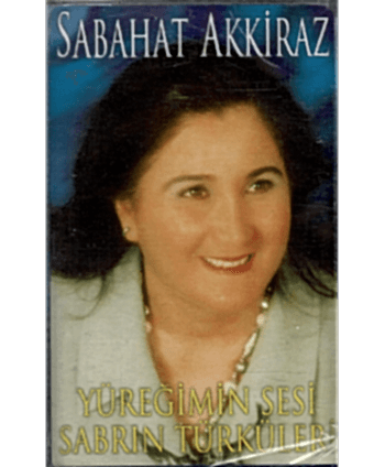 Sabahat Akkiraz - Yüreğimin...