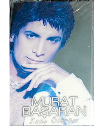 Murat Başaran - Sana Ölürüm...