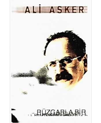 Ali Asker - Rüzgarla Bir...
