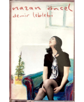 Nazan Öncel - Demir Leblebi...