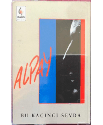 Alpay - Bu Kaçıncı Sevda...