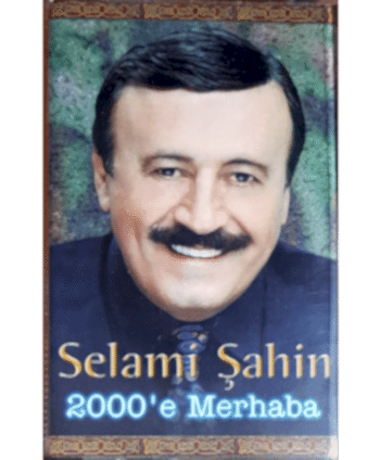Selami Şahin - 2000'e...